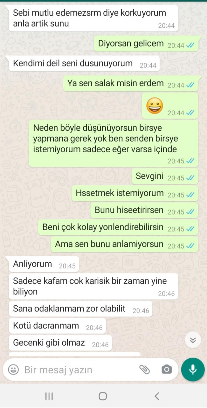 Seni mutlu edememekten korkuyorum erkekler bu cümleyi hangi durumlarda kurar?