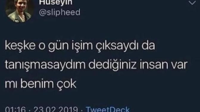 Tanıştığınıza pişman olduğunuz biri var mı?