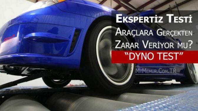 Ekspertiz merkezlerinde yapılan dyno (hız/performans) testi arabalara zarar verir mi?