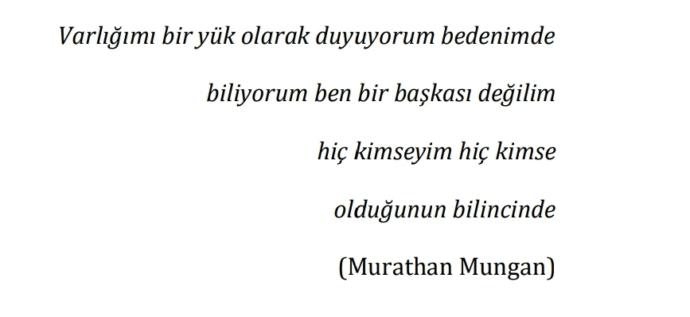 Bir yük; ama hiç olduğunun farkında.