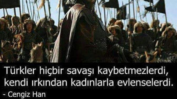 Cengiz Han'ın bu sözü için ne düşünüyorsunuz?