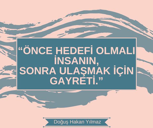Hayatı yaşarken hedef belirlemek ya da kendimize hedef koymak yanlış mıdır?