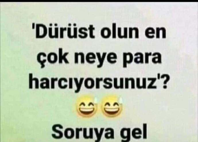Dürüst olun en çok neye para harciyorsunuz?