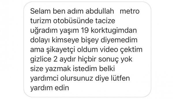 Metro Turizmde 19 yaşındaki erkeğe taciz! Bu konuda ne düşünüyorsunuz?