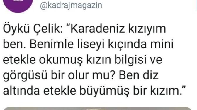 ÖYKÜ ÇELİK'in mini etek giyen kızlarla kendini kıyaslaması hakkında ne düşünüyorsunuz? ?