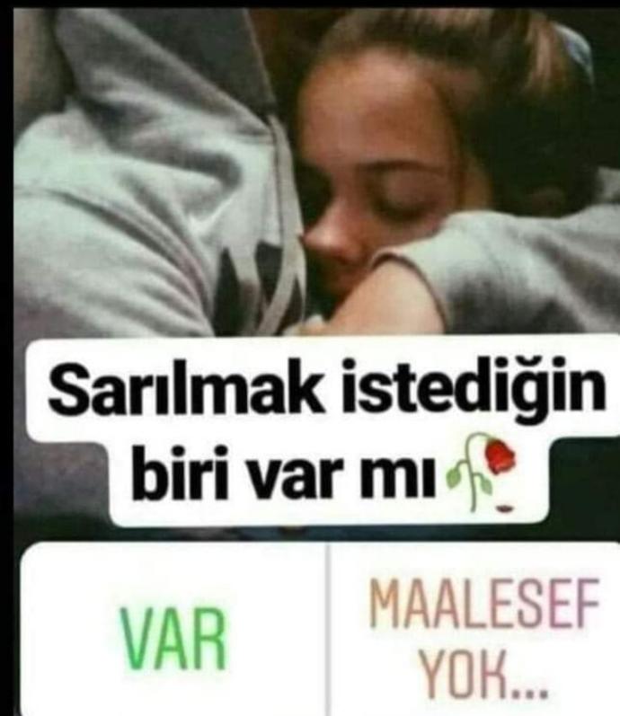Özledigin şu an olsa da sarılsam dediğiniz biri var mı?