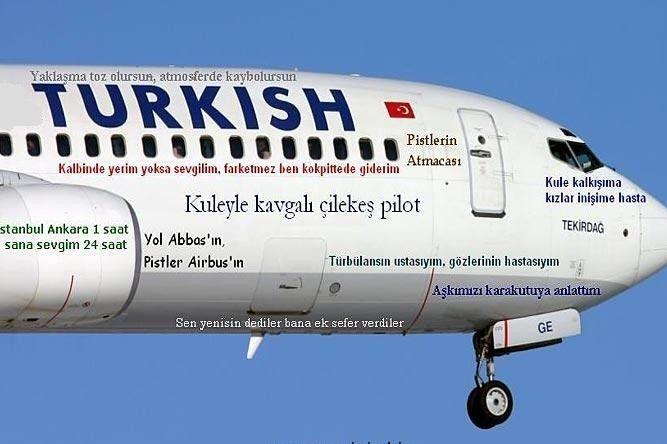 Kamyon arkası yerine uçak arkası yazıları olsaydı neler yazılırdı?