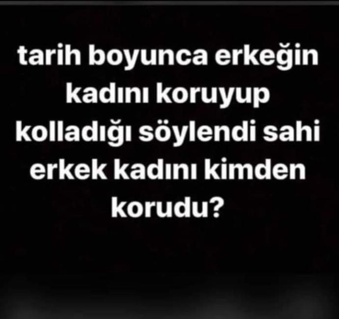 Erkek kadını kimden korudu?