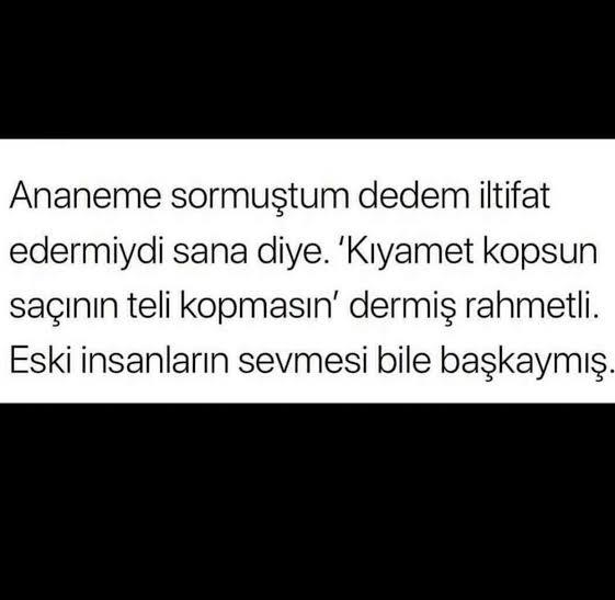Eskiden daha güzeldi dediğiniz neler var?