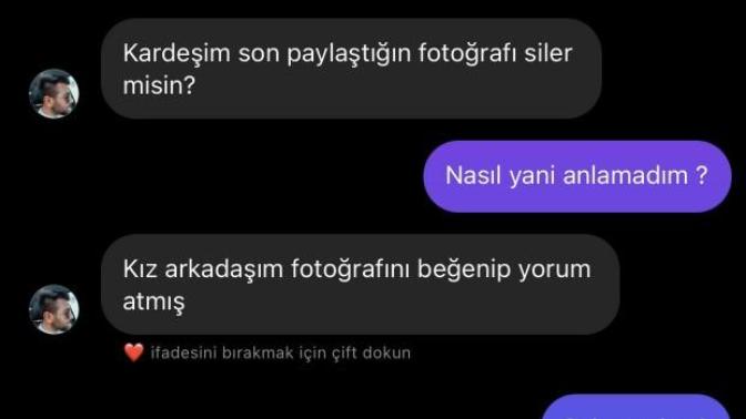 Elim ayağım titriyor gece gece gelen mesaja bakar mısın😂?