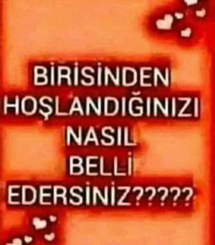 Karş-ı cinsten hoşlandığınızı nasıl belli edersiniz?