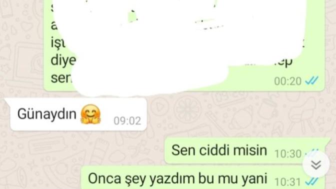 Onca şey yazdım hiç bir şey demedi? Niye böyle artık sevmiyor değil mi?