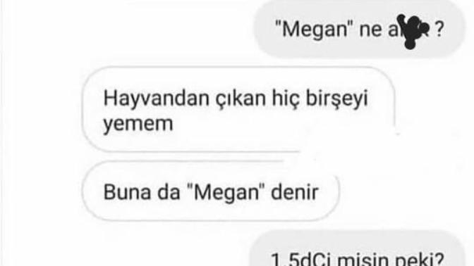 Ben sana veganım dediğiniz biri var mı?