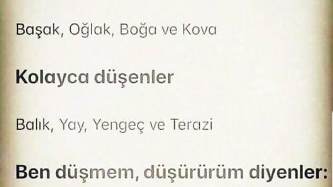 Ben düşmem, düşürürüm diyen burçları🤗 biliyormusunuz?