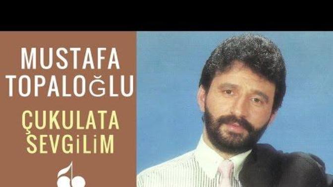 Çukulata Çukulata sevgilim şarkısını hatırlıyor musun?