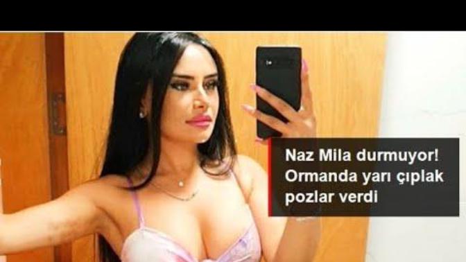 Naz Mila ormanda yarı çıplak poz verdi. Sizce gündem olmak için mi yapıyor?