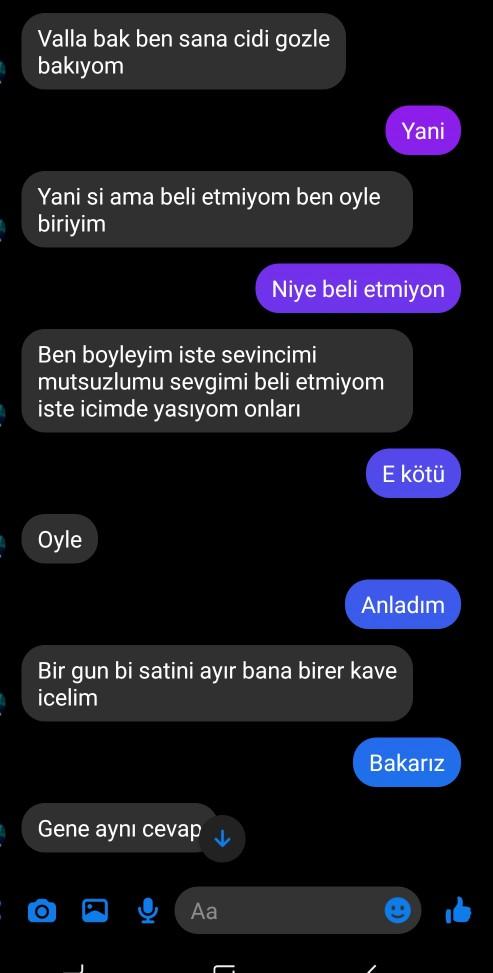 2 senedir bakarız diyorum bi türlü anlamıyor kırmadan niye laftan anlamaz ki bir insan ümit vericide hiç konuşmadım?