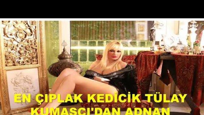 En çıplak Kedicik Tülay Kumaşçı'dan Adnan Oktar'a övgüler! Adnan Oktar’ın masum olduğuna inanıyor musunuz?