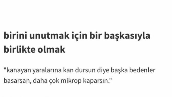 Birini unutmak için bir başkası ile birlikte olur musunuz?