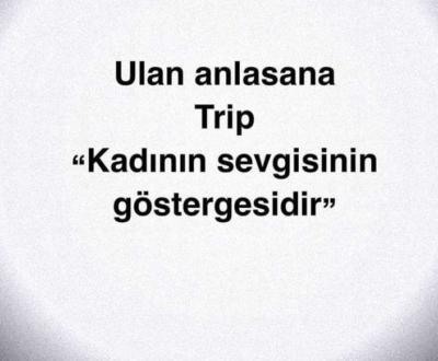 Kız arkadaşım herşeye trip atıyor?