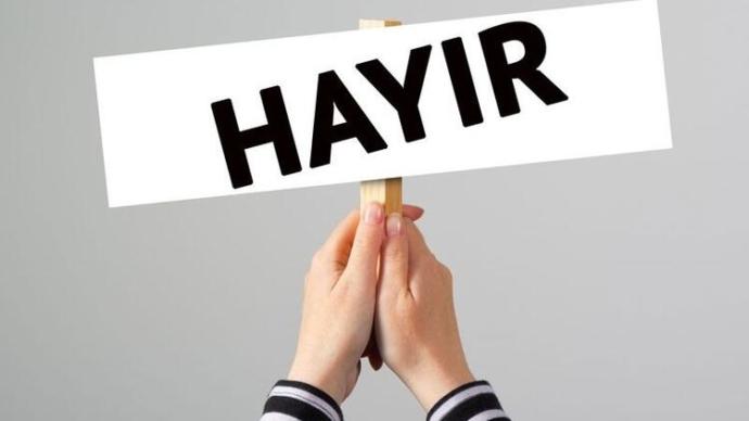 Hayır ne demektir neyi kastederek hayır denir?
