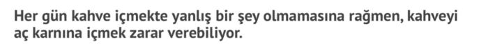 Aç karna kahve içmenin zararları?