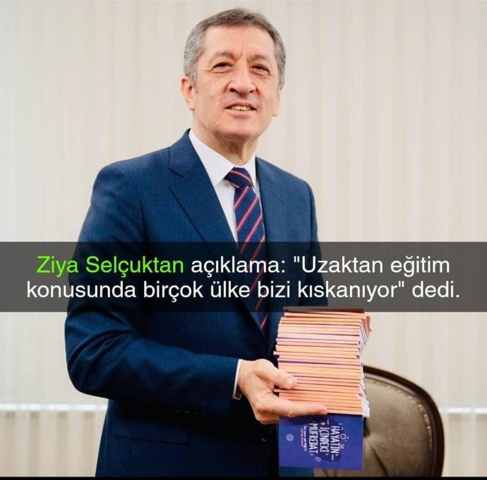 Bakan Ziya Selçuk böyle bir açıklama yapmış sizce ne kadar doğru diğer ülkeler bizi bu nedenden dolayı kıskanıyor mudur?
