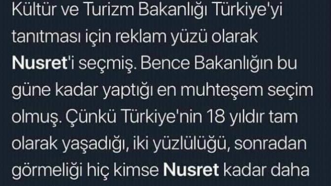 Kültür ve Turizm bakanlığının reklam yüzü olarak Nusret'i seçmesini nasıl buldunuz?