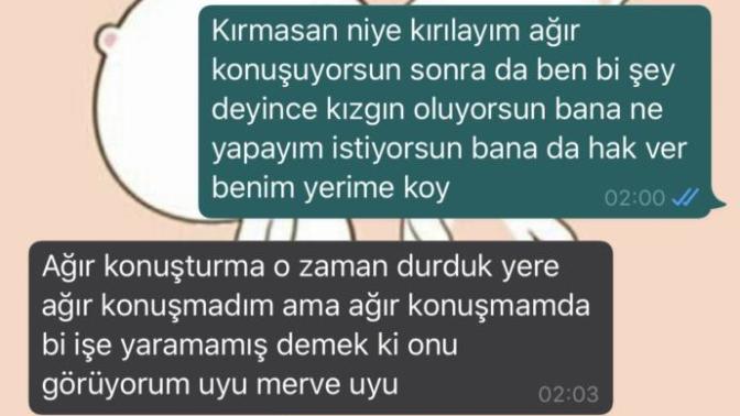 Bana bunları dedi kendimi çok kötü hissediyorum neden diyor sizce?