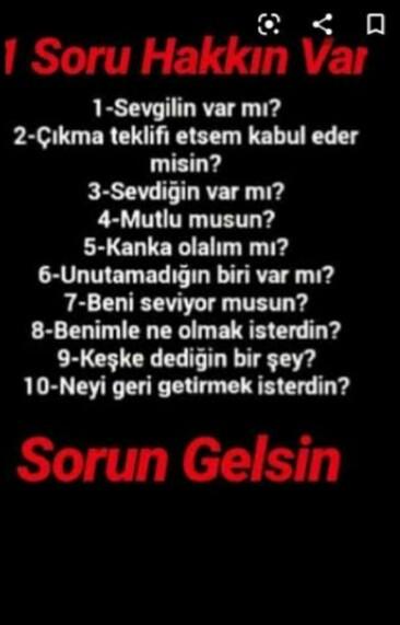 Soru sormaya var mısın?