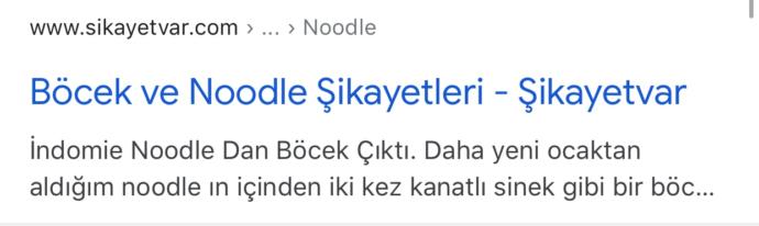 Noodle ın içinden böcek çıktı?