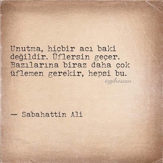 #SabahattinAli 114 yaşında! Sizi en çok etkileyen sözü hangisi?
