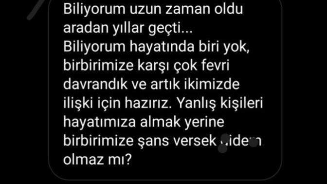 Eski sevgiliniz mesaj atsa, mesajına döner misiniz?