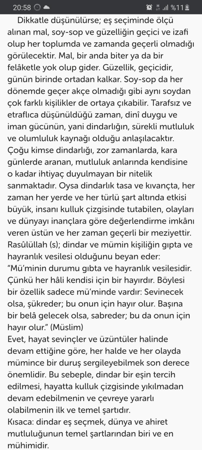 Eş seçiminde hz. Peygamber'in öne çıkarıp tavsiye ettiği en önemli ilke aşağıdakilerden hangisidir ?