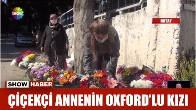 ''Çiçekçi kadının Oxford'da okuduğunu sandığı kızının İstanbul'da emlakçıda çalıştığı ortaya çıktı'' Yalanın bir sınırı olmalı mı?