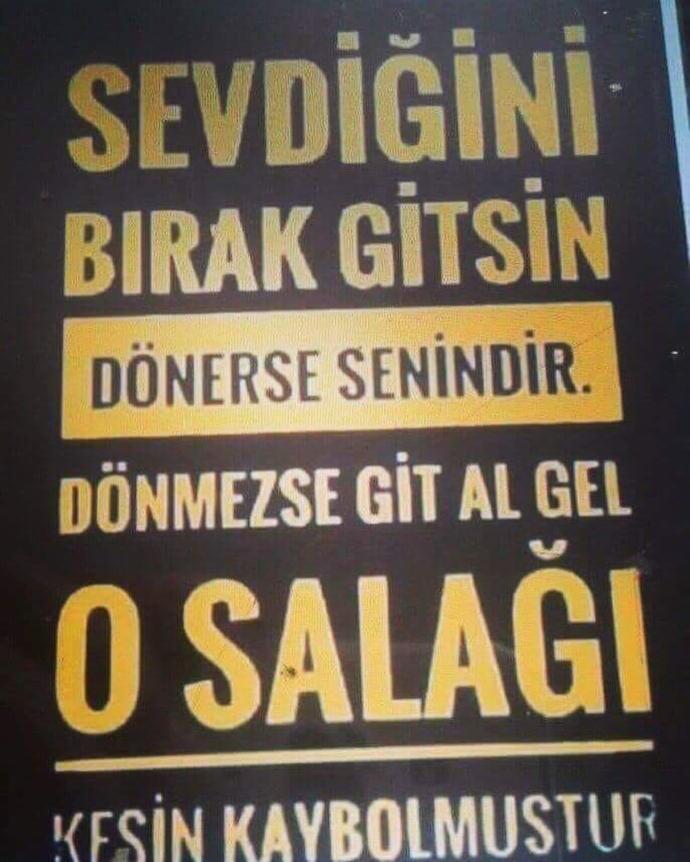 Sevdiğini Bırak Gitsin Dönerse Senindir sözü doğrumu sizcede?