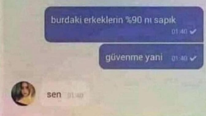 Burada ki erkeklerin %90'ı sapık mı?