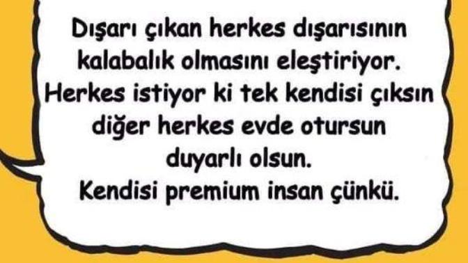 Dışarı çıkan herkes neden insanların dışarıda olmasından şikayet ediyor?