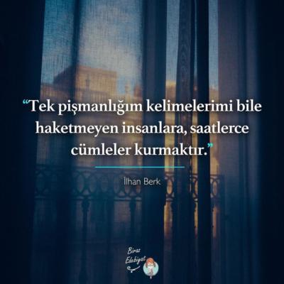 Kelimeleri bile haketmeyen insanlara saatlerce cümleler kurmanin pişmanliğini yaşadınız mı hiç?