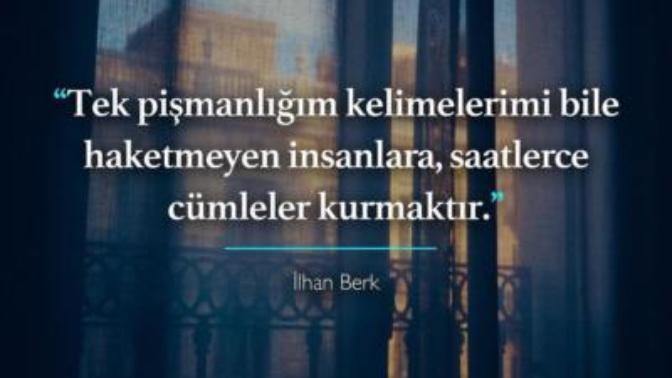 Kelimeleri bile haketmeyen insanlara saatlerce cümleler kurmanin pişmanliğini yaşadınız mı hiç?