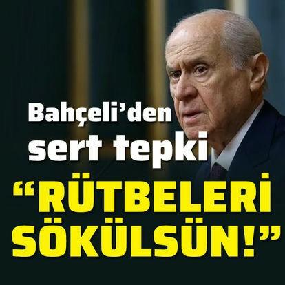 Bahçeli: Bu bir ön kalkısmadır. Derhal 104 emekli amiralin rütbesi sökülmelidir dedi. Ne düşünüyorsunuz bu konuda?