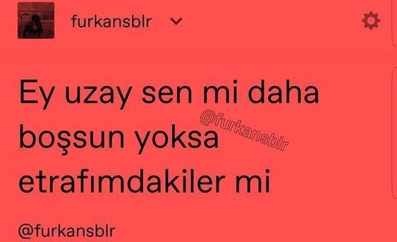 Uzay mı daha boş yoksa sen mi?