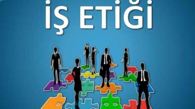 Meslekte iş etiği nasıl kazanılır?