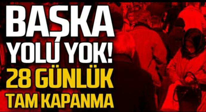 Sizce tam kapanma geliyor mu?