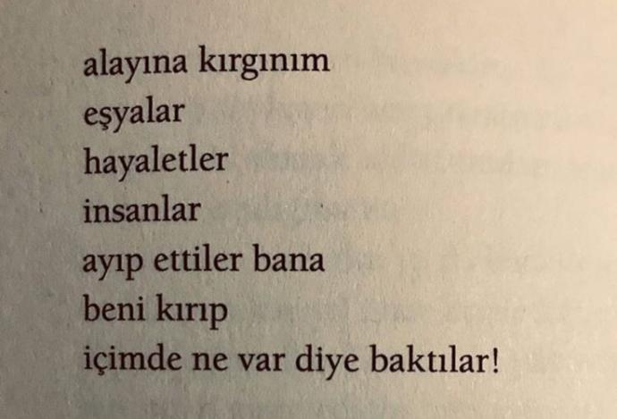 Siz kime neye kırgınsınız?