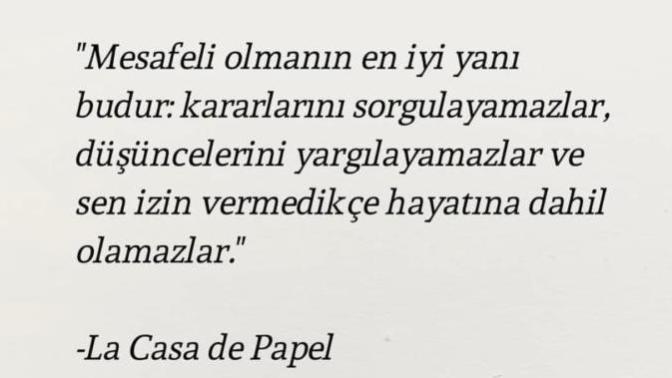 Mesafeli olmanın en iyi yanı nedir?