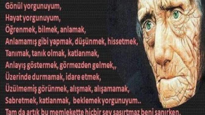 Tam da artık bu memlekette hiç bir şey şaşırtmaz beni sanırken, her seferinde yeniden şaşırmak yorgunuyum?