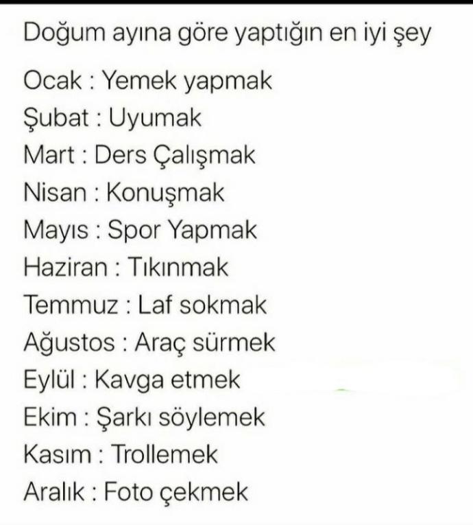 Doğum ayına göre yaptığın en iyi şey neymiş?