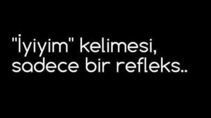Gerçekten sorduğunuzda kendinize; ben iyiyim diyebiliyor musunuz?