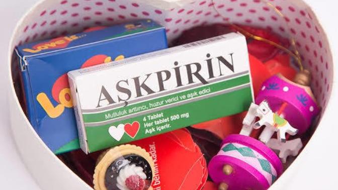 Size "aşkpirin" hediye etseler ne tepki verirsiniz?